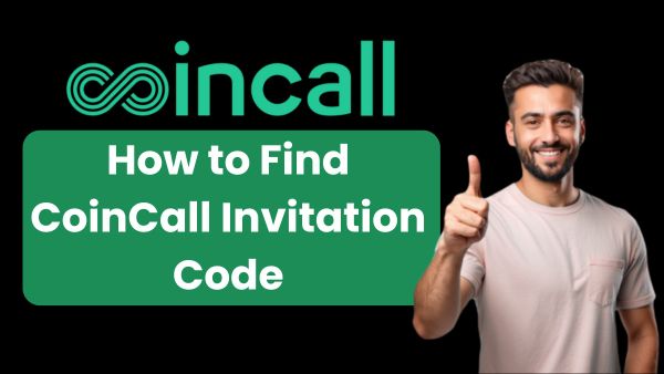How to Find CoinCall Referral Code – Refer Friends to Earn $1,075 in Rewards & Save 40% on Trading Fees